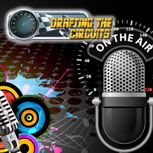 Drafting The Circuits May 10, 2018 – Special Guest Jarett Andretti (Full Show)